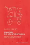 Teaching, The Joy of Profession cover