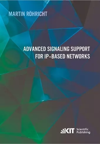 Advanced Signaling Support for IP-based Networks cover