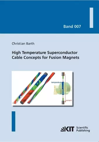 High Temperature Superconductor Cable Concepts for Fusion Magnets cover