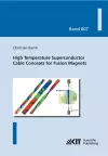 High Temperature Superconductor Cable Concepts for Fusion Magnets cover