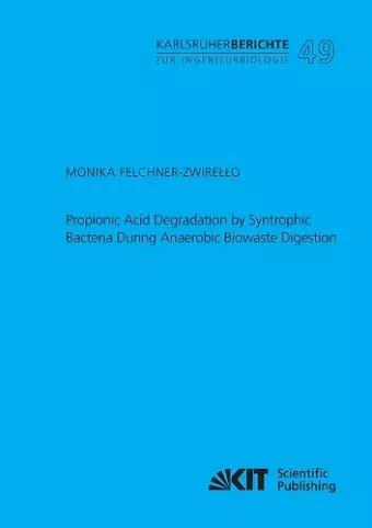 Propionic Acid Degradation by Syntrophic Bacteria During Anaerobic Biowaste Digestion cover