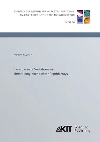 Laserbasierte Verfahren zur Herstellung hochdichter Peptidarrays cover