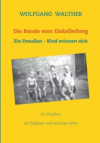 Die Bande vom Eiskellerberg cover