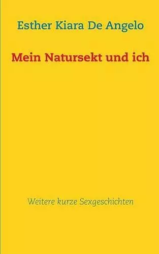 Mein Natursekt und ich cover