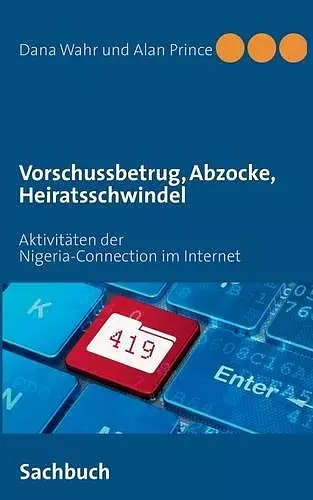 Vorschussbetrug, Abzocke, Heiratsschwindel cover