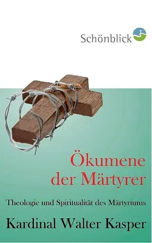 Ökumene der Märtyrer cover