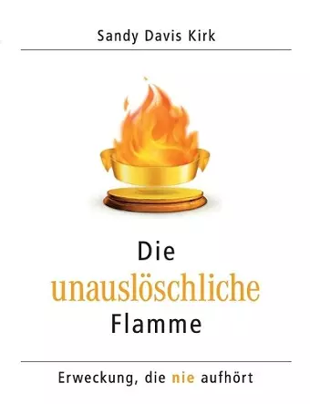 Die unauslöschliche Flamme cover