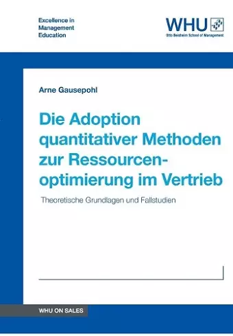 Die Adoption quantitativer Methoden zur Ressourcenoptimierung im Vertrieb cover