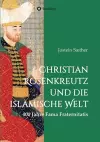 Christian Rosenkreutz und die islamische Welt cover