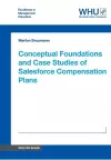 Conceptual Foundations and Case Studies of Salesforce Compensation Plans cover