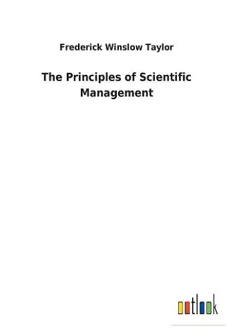 The Principles of Scientific Management cover