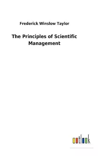 The Principles of Scientific Management cover