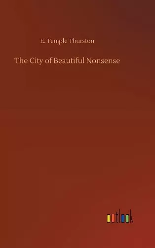 The City of Beautiful Nonsense cover