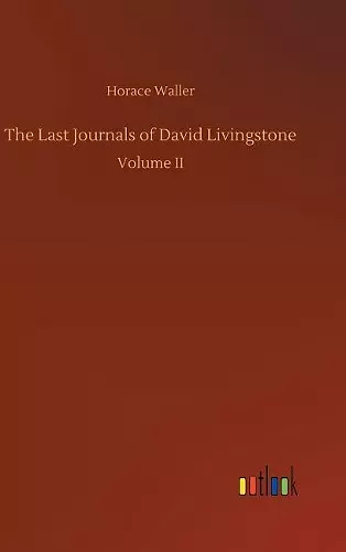 The Last Journals of David Livingstone cover