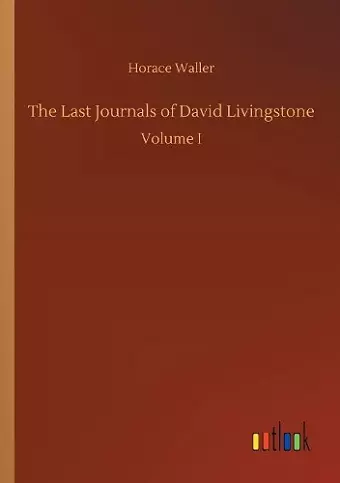 The Last Journals of David Livingstone cover