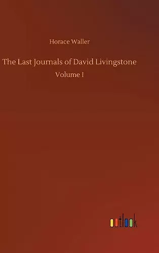 The Last Journals of David Livingstone cover