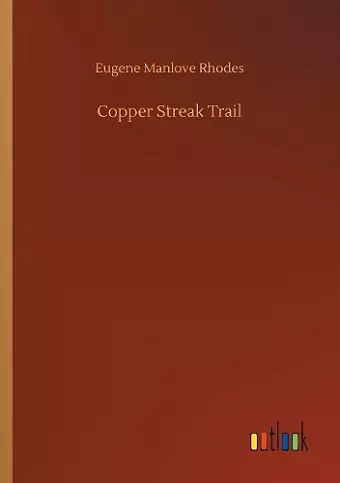 Copper Streak Trail cover