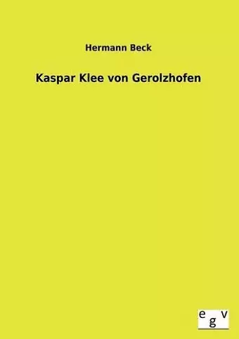 Kaspar Klee Von Gerolzhofen cover