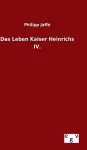 Das Leben Kaiser Heinrichs IV. cover