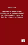 Leben des h. Bonifatius von Willibald, der h. Leoba von Rudolf von Fulda, des Abtes Sturmi von Eigil, des h. Lebnin von Hucbald cover