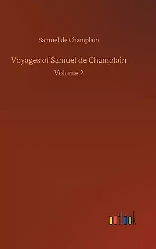 Voyages of Samuel de Champlain cover