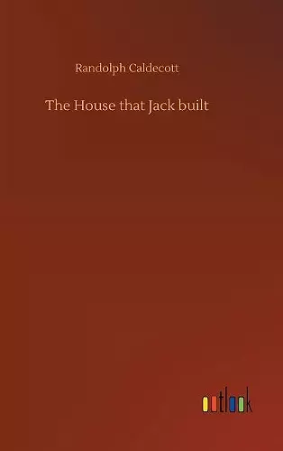 The House that Jack built cover