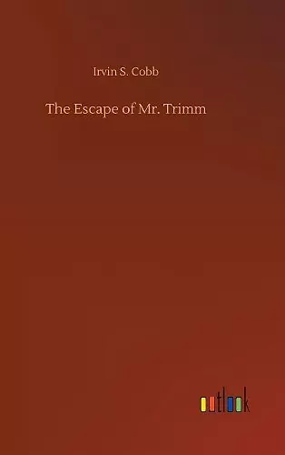 The Escape of Mr. Trimm cover