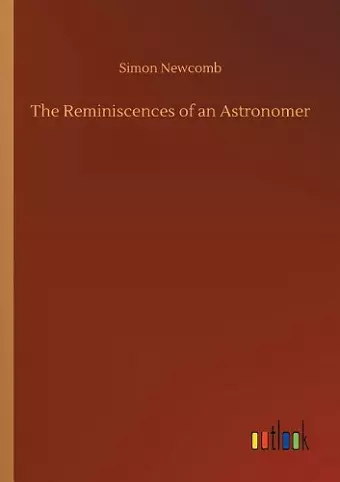 The Reminiscences of an Astronomer cover