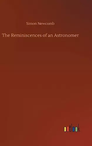 The Reminiscences of an Astronomer cover