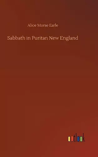 Sabbath in Puritan New England cover