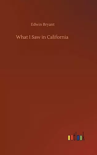 What I Saw in California cover