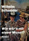 Wie wär's mit einem Manet? cover