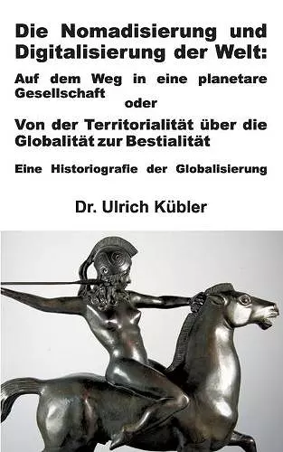 Die Nomadisierung und Digitalisierung der Welt cover