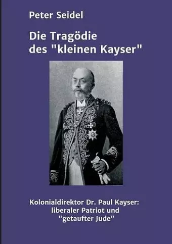 Die Tragödie des "kleinen Kayser" cover