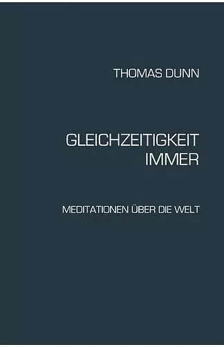 Gleichzeitigkeit, Immer cover