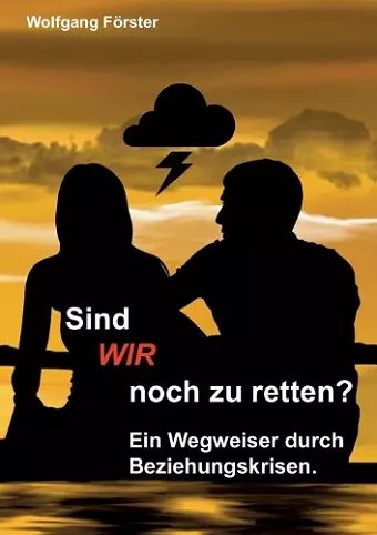 Sind wir noch zu retten? cover