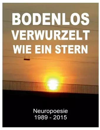 Bodenlos verwurzelt wie ein Stern cover