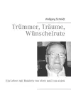 Trümmer, Träume, Wünschelrute cover