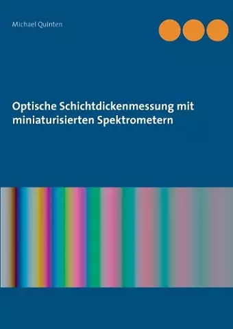 Optische Schichtdickenmessung mit miniaturisierten Spektrometern cover