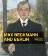 Max Beckmann and Berlin cover