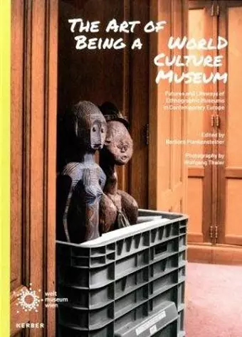 The Art of Being a World Culture Museum cover