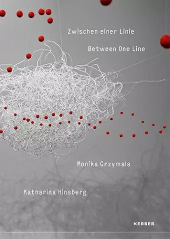 Between One Line: Katharina Hinsberg & Monika Gryzmala cover