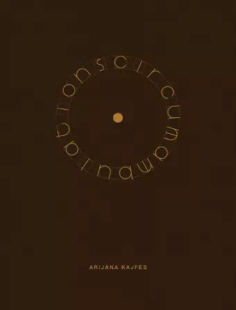 Arijana Kajfes: Circumambulations cover
