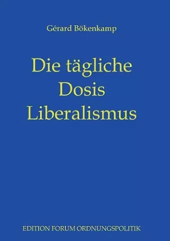 Die tägliche Dosis Liberalismus cover