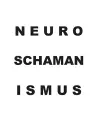 Neuroschamanismus cover