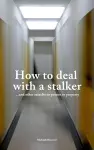 How to deal with a stalker cover