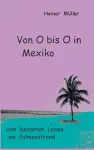 Von O bis O in Mexiko cover