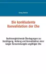 Die konkludente Konvalidation der Ehe cover