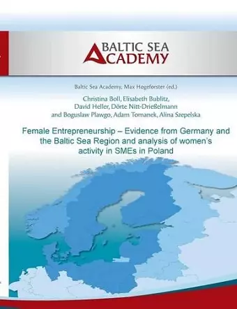 Female Entrepreneurship - Evidence from Germany and the Baltic Sea Region cover