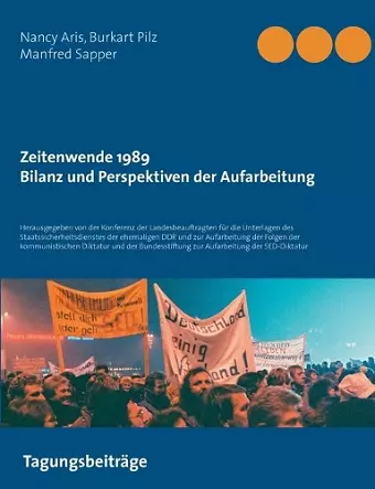 Zeitenwende 1989 - Bilanz und Perspektiven der Aufarbeitung cover
